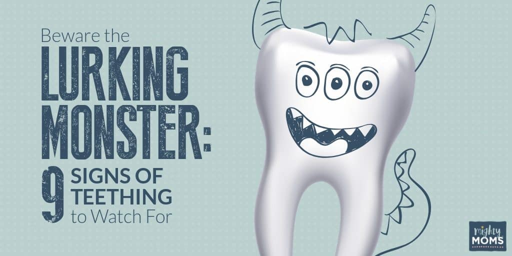 These 9 Signs of Teething Can Tell you What's Coming - MightyMoms.club