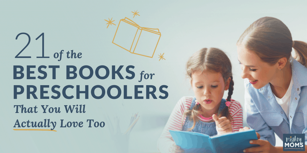 21 Best Books for Preschoolers - MightyMoms.club
