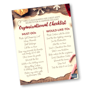 Let Mrs. Claus Help You Get Organized for the Holidays - MightyMoms.club